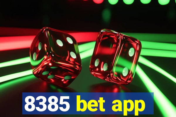 8385 bet app